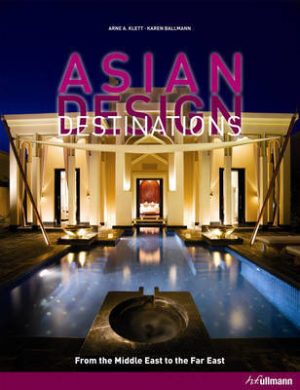 Asian Design Destinations 9783833156250 Arne Klett