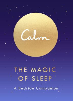 Calm - the Magic of Sleep 9780241987469 Michael Acton Smith