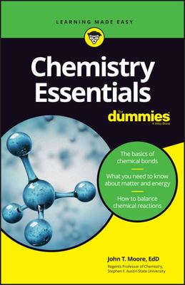 Chemistry Essentials for Dummies 9781119591146 John T. Moore