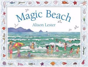 Magic Beach 9781760293437 Alison Lester Alison Lester