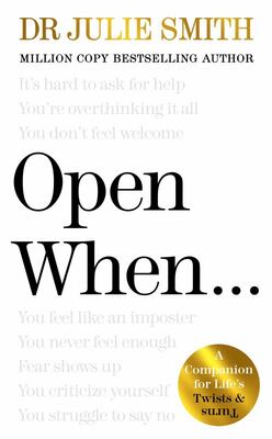 Open When: A Companion for Life's Twists & Turns 9780241663943 Dr Julie Smith
