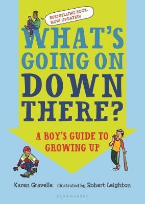 What's Going on Down There? A Boy's Guide to Growing Up 9781681193618 Karen Gravelle