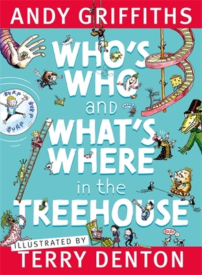 Who's Who and What's Where in the Treehouse 9781761263118 Andy Griffiths