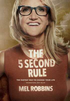 5 Second Rule: Transform your Life