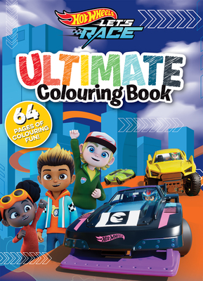 Hot Wheels Let’s Race: Ultimate Colouring Book (Mattel) 9781761292811