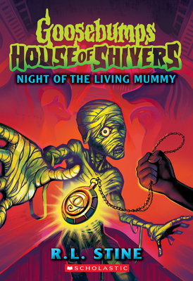 Night of the Living Mummy (Goosebumps: House of Shivers #3) 9781761529023 L R Stine