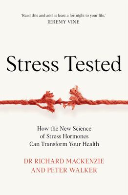 Stress Tested 9781035049035 Richard Mackenzie